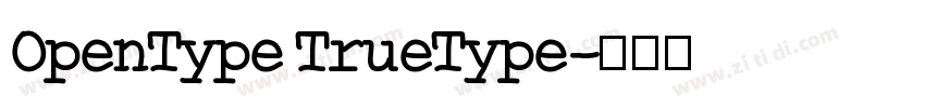 OpenType TrueType字体转换
